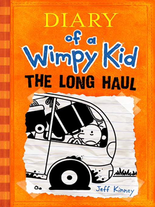 Title details for The Long Haul by Jeff Kinney - Available